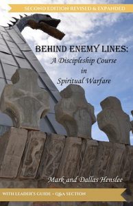 Behing Enemy Lines: A Discipleship Course in Spiritual Warfare (2nd Edition Revised and Expaned) Book Cover